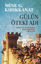 Gülün Öteki Adı